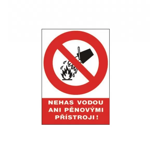 Tabulka bezpečnostní - Nehas vodou ani pěn....12109